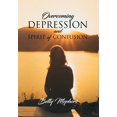 thumbnail image 1 of Overcoming Depression and Spirit of Confusion (Hardcover), 1 of 1