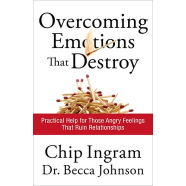 Pre-Owned Overcoming Emotions That Destroy: Practical Help for Those Angry Feelings That Ruin Relationships (Paperback) 0801072395 9780801072390
