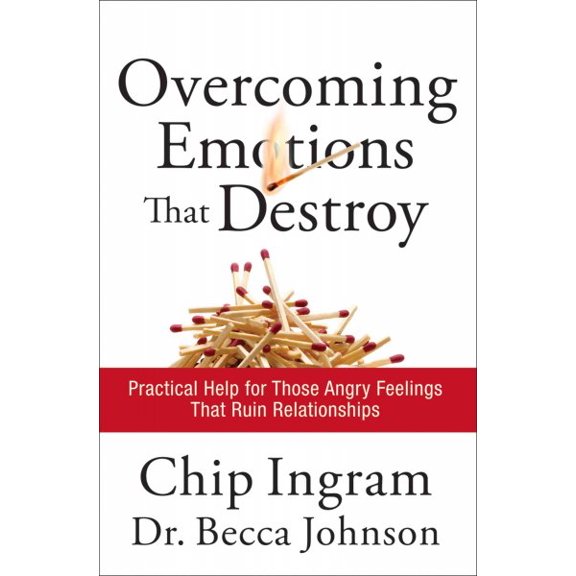 Pre-Owned Overcoming Emotions That Destroy: Practical Help for Those Angry Feelings That Ruin Relationships (Paperback) 0801072395 9780801072390