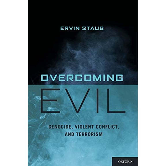 Pre-Owned Overcoming Evil: Genocide, Violent Conflict, And Terrorism Paperback