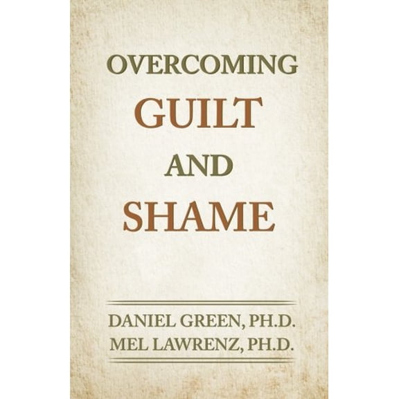 Pre-Owned Overcoming Guilt and Shame Paperback