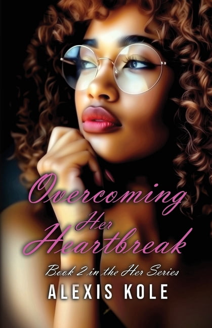 Overcoming Her Heartbreak, (Paperback)