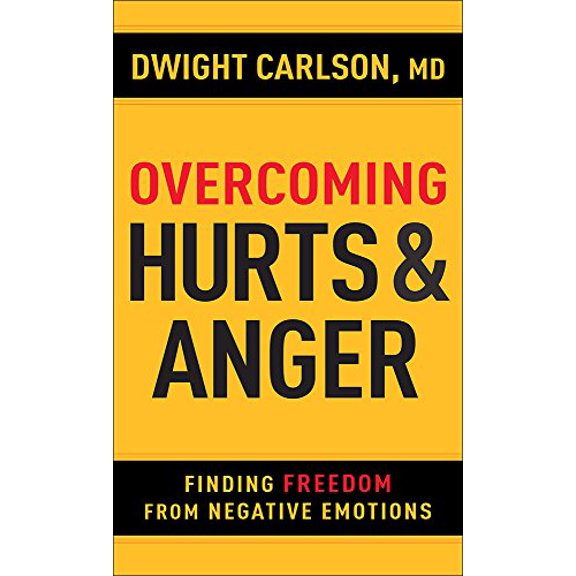 Pre-Owned Overcoming Hurts and Anger: Finding Freedom from Negative Emotions (Paperback) 0736968334 9780736968331