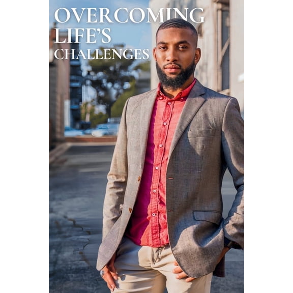 Overcoming Life's Challenges, (Paperback)