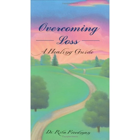 Pre-Owned Overcoming Loss: A Healing Guide (Hardcover) 0880884649 9780880884648