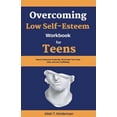 thumbnail image 1 of Overcoming Low Self-Esteem Workbook for Teens, (Paperback), 1 of 1