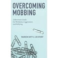 thumbnail image 1 of Pre-Owned Overcoming Mobbing: A Recovery Guide for Workplace Aggression and Bullying (Hardcover) 0199929556 9780199929559, 1 of 1