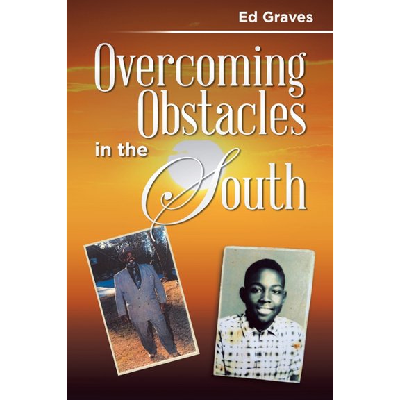 Overcoming Obstacles in the South, (Paperback)