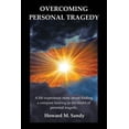 thumbnail image 1 of Overcoming Personal Tragedy, (Paperback), 1 of 1