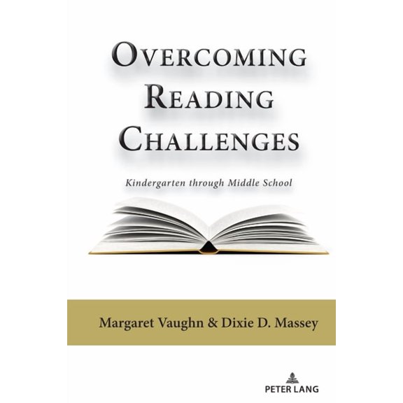 Overcoming Reading Challenges: Kindergarten through Middle School, (Paperback)
