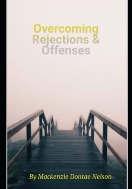 Overcoming Rejection and Offense (Paperback)