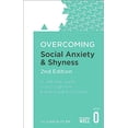 thumbnail image 1 of Pre-Owned Overcoming Social Anxiety and Shyness, 2nd Edition: A Self-Help Guide Using Cognitive Behavioural Techniques (Paperback) 1472120434 9781472120434, 1 of 1