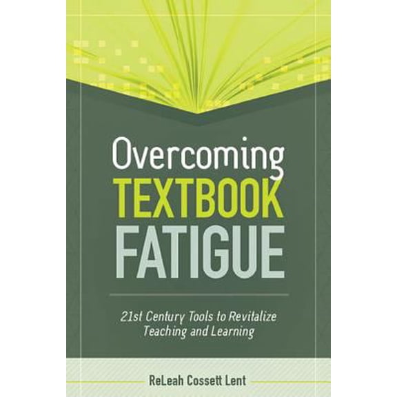 Pre-Owned Overcoming Textbook Fatigue: 21st Century Tools to Revitalize Teaching and Learning (Paperback) 1416614729 9781416614722