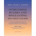 thumbnail image 1 of Overcoming: Three-Volume Courses: Overcoming Bulimia and Binge-Eating Self Help Course in 3 Vols. (Paperback), 1 of 1