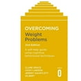 thumbnail image 1 of Pre-Owned Overcoming Weight Problems 2nd Edition: A Self-Help Guide Using Cognitive Behavioural Techniques (Paperback) 1472142888 9781472142887, 1 of 1