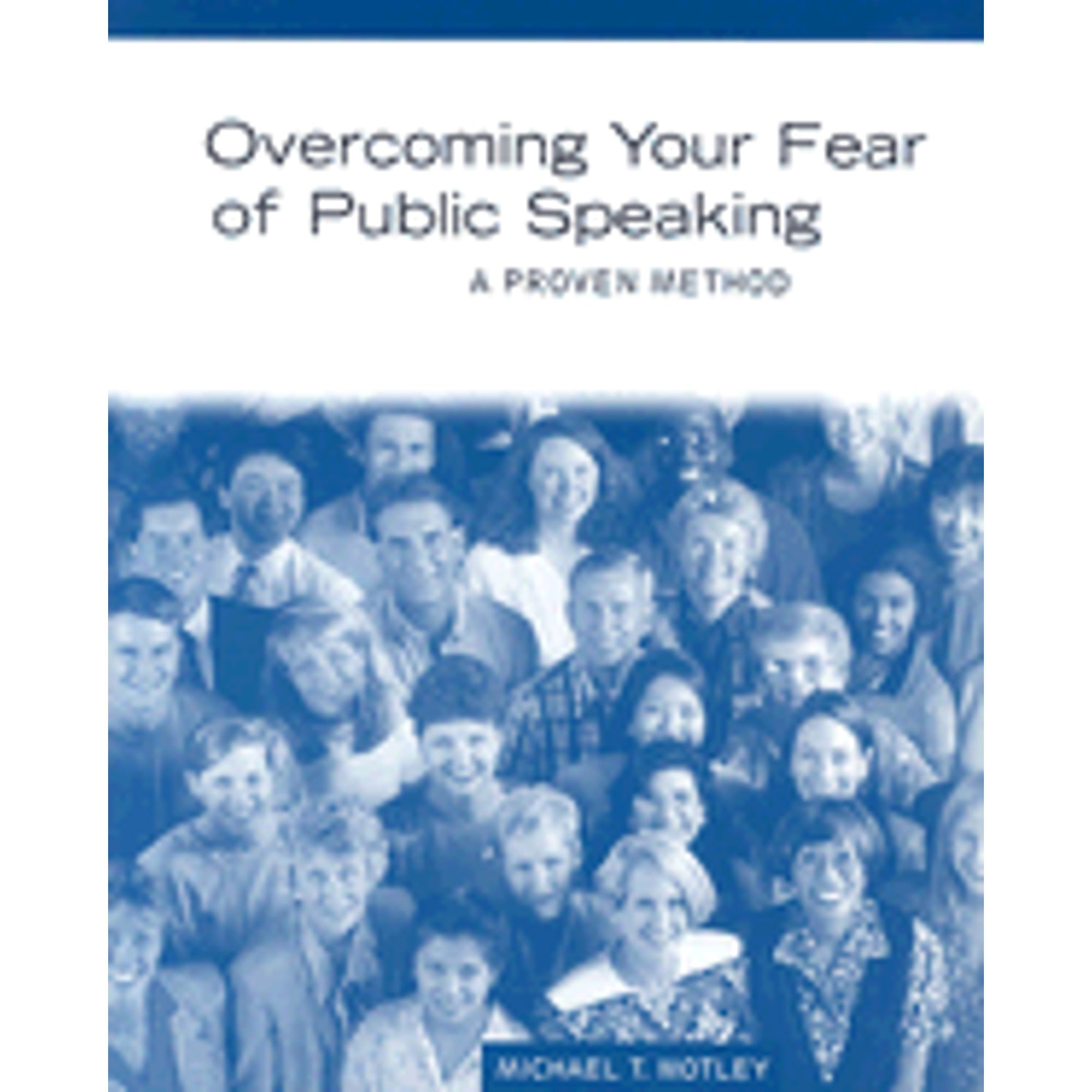 Pre-Owned Overcoming Your Fear of Public Speaking: A Proven Method Paperback