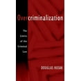 thumbnail image 1 of Overcriminalization: The Limits of the Criminal Law, (Paperback), 1 of 1