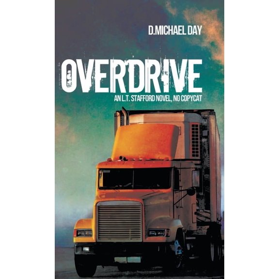 Overdrive: An L.T. Stafford Novel, No Copycat, (Hardcover)