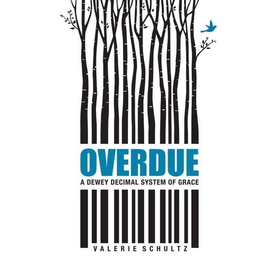 Overdue : A Dewey Decimal System of Grace (Paperback)