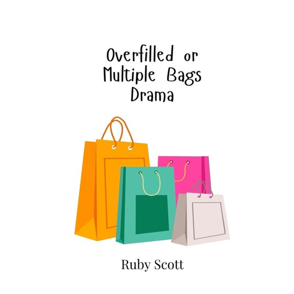 Overfilled or Multiple Bags Drama, (Paperback)