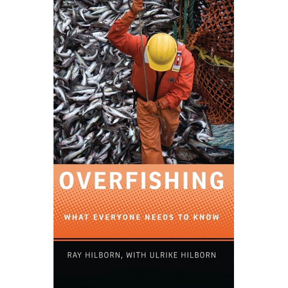 Overfishing : What Everyone Needs to Know