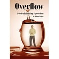 thumbnail image 1 of Overflow: Poetically Edifying Expressions, 1 of 1