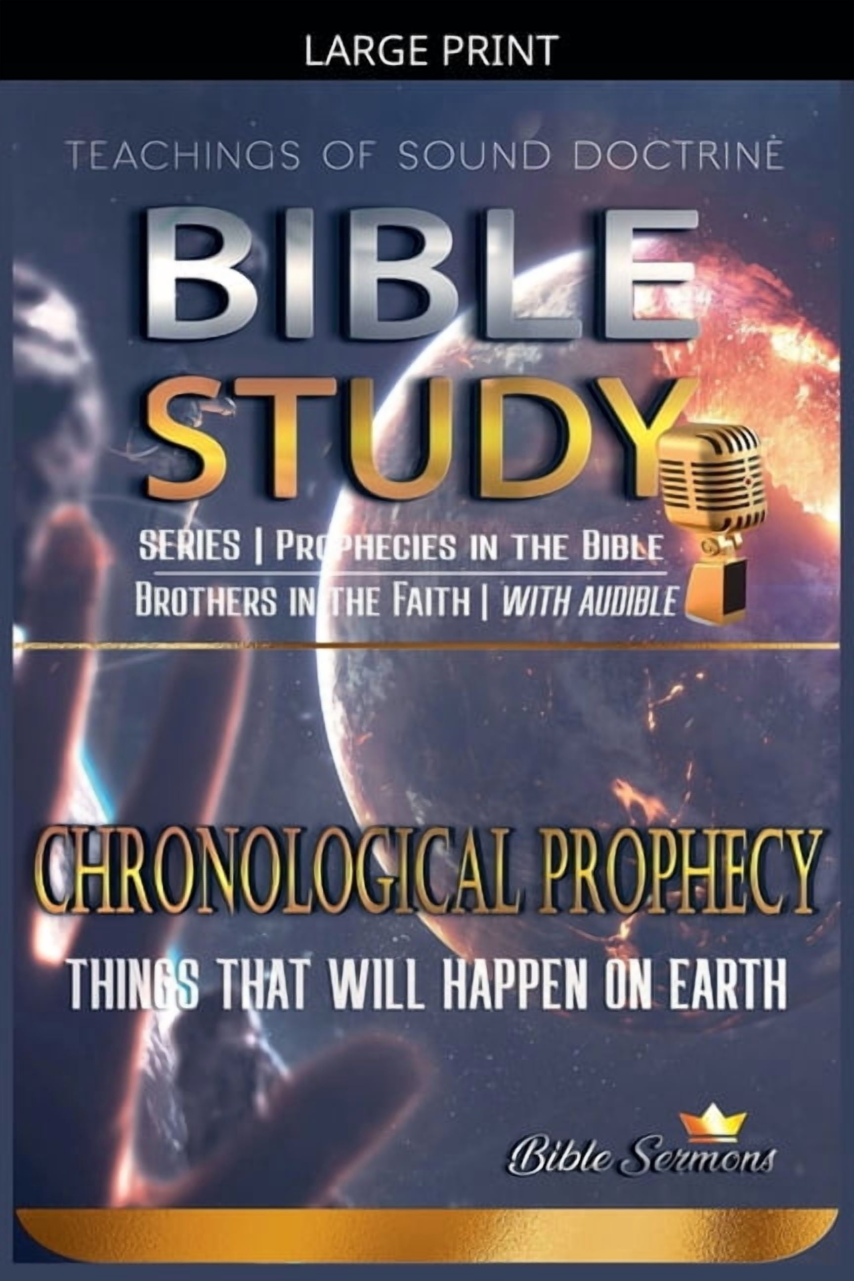 Overflying the Bible Chronological Prophecy: Things That Will Happen on Earth, (Paperback)