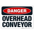 thumbnail image 1 of Overhead Conveyor Sign, OSHA Danger Sign, 10x7 Aluminum, 1 of 1
