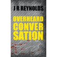 thumbnail image 1 of Overheard Conversation (Paperback), 1 of 1