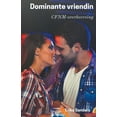 thumbnail image 1 of Overheersing En Erotische Onderwerping: Dominante Vriendin. CFNM-Overheersing (Series #19) (Paperback), 1 of 1