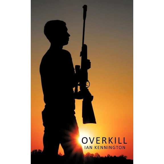 Overkill