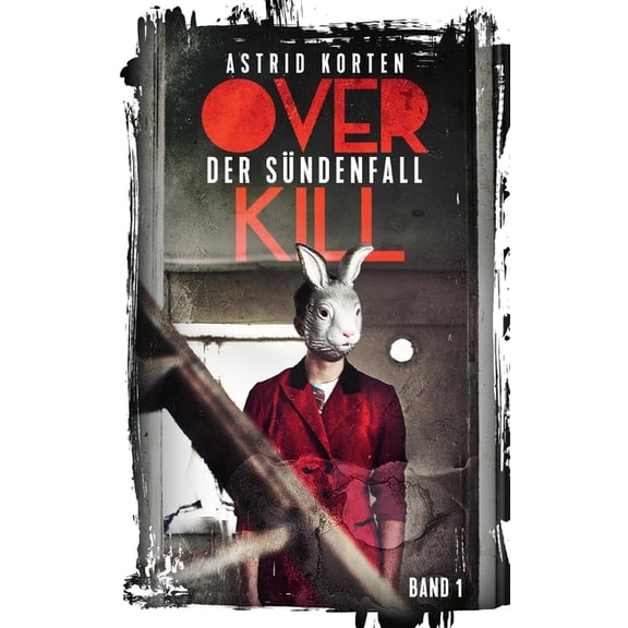 Overkill: Der Sndenfall, (Paperback)