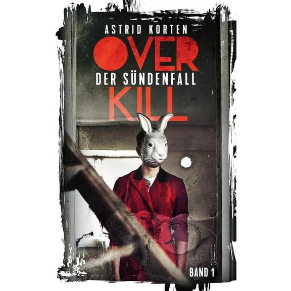 Overkill: Der Sndenfall, (Paperback)