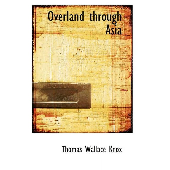 Overland Through Asia (Paperback)
