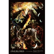 KUGANE MARUYAMA; SO-BIN Overlord: Overlord, Vol. 1 (light novel) : The Undead King (Series #1) (Hardcover)