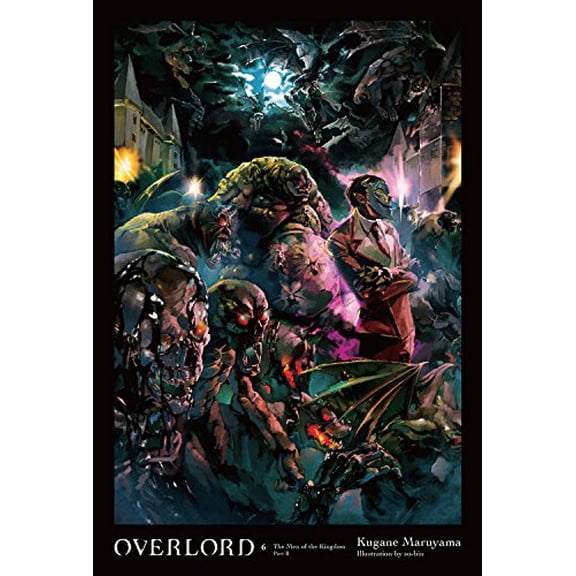 Pre-Owned Overlord, Vol. 6 (light novel): The Men of the Kingdom Part II Paperback