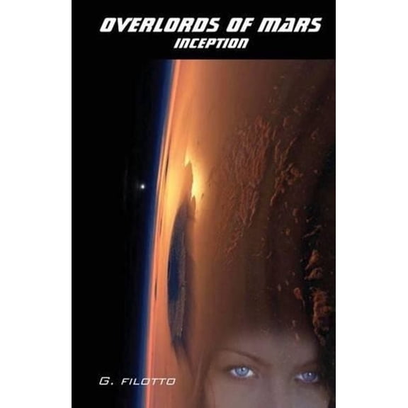 Overlords of Mars: Inception