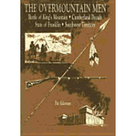 Pre-Owned The Overmountain Men (Paperback) by Pat Alderman