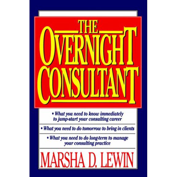Pre-Owned Overnight Consultant (Paperback) 0140292217 9780471119456