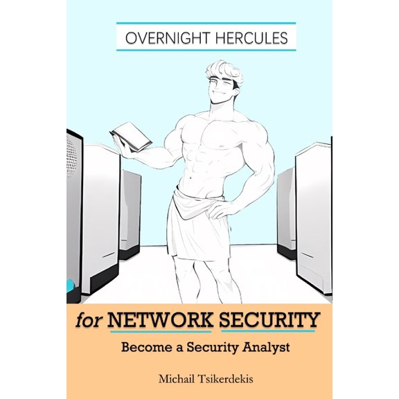 Overnight Hercules for Network Security: Become a Security Analyst, (Paperback)
