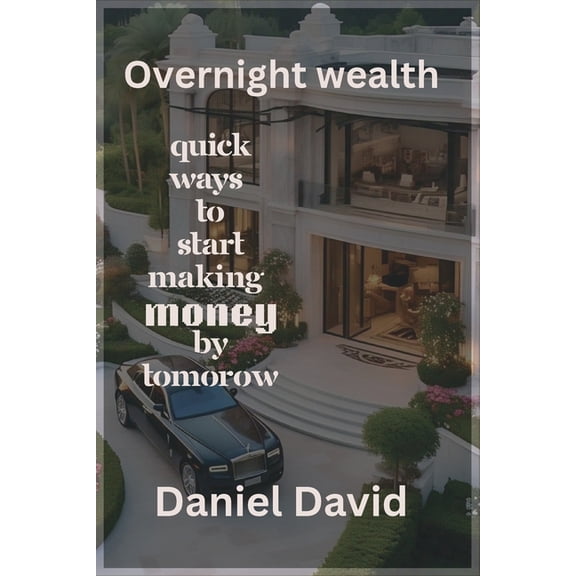 Overnight wealth, (Paperback)