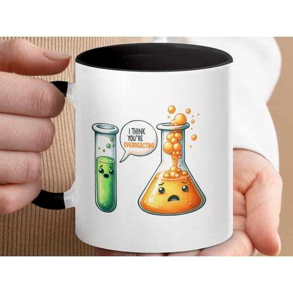 Overreacting Beaker Chemistry Mug, Science Coffee Cup, Nerd Teacher Student Gift Ceramic Mug 11oz