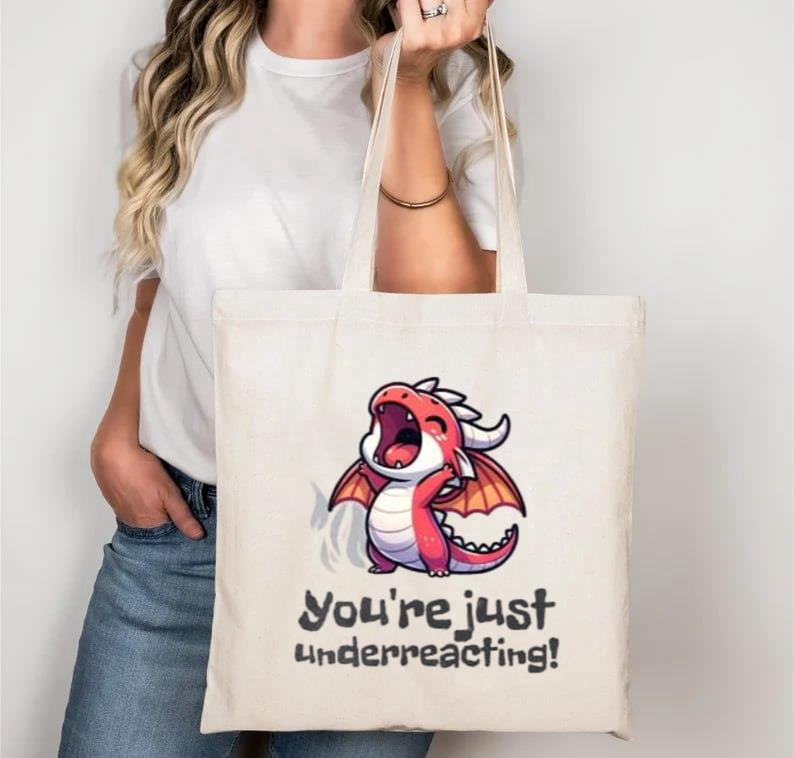 'I Think You Are Overreacting' Funny Tote Bag - Geeky Slogan Printed Cotton Bag