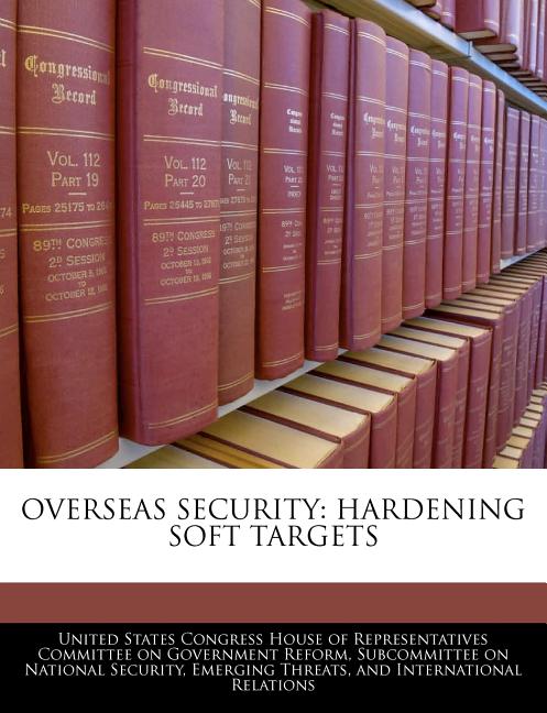 Overseas Security: Hardening Soft Targets Paperback - Walmart.com