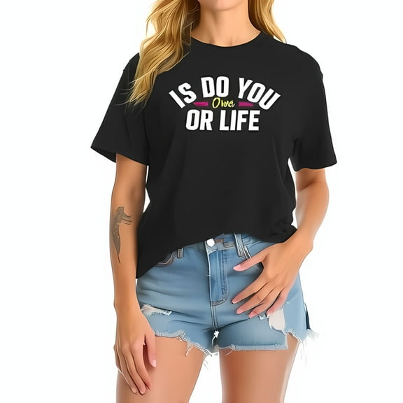 Oversized Black Cotton T-Shirt with Bold " IS DO YOU Or LIFE " Graphic - Casual Chic Style for Women
