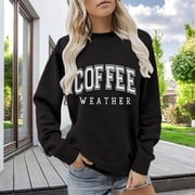 Oversized Sweatshirt Women Coffee Weather Sweatshirt Coffee Lover Trendy Shirt Cozy Season Fall Crewneck Fleece Pullover Casual