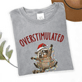 thumbnail image 1 of Overstimulated But Festive Christmas T-Shirt, Funny Holiday Raccoon Graphic Tee — Great for Christmas Gifting, 1 of 2