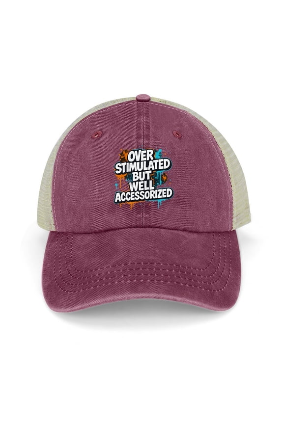Overstimulated But Well Accessorized Wine Red Baseball Cap for Men Women, Adjustable Snapback Hats Trucker Hat