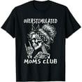 thumbnail image 1 of Overstimulated Moms Club Skeleton Design T-Shirt TShirt, 1 of 4