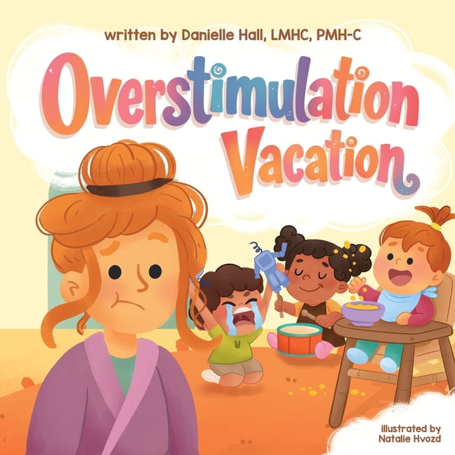 Overstimulation Vacation, (Paperback)
